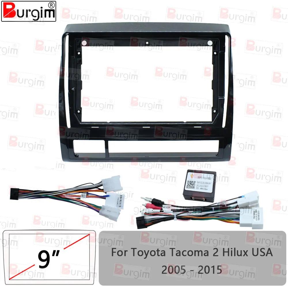 Toyota Tacoma 2 Hilux USA 2005-2015  ڵ  ٸ  9 ġ 2DIN ׷ г ϳ׽ ̾  ̺ Canbus ڴ